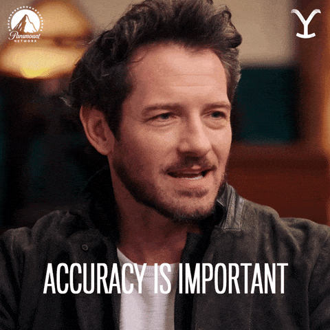 Accuracy is Important Animated Gif